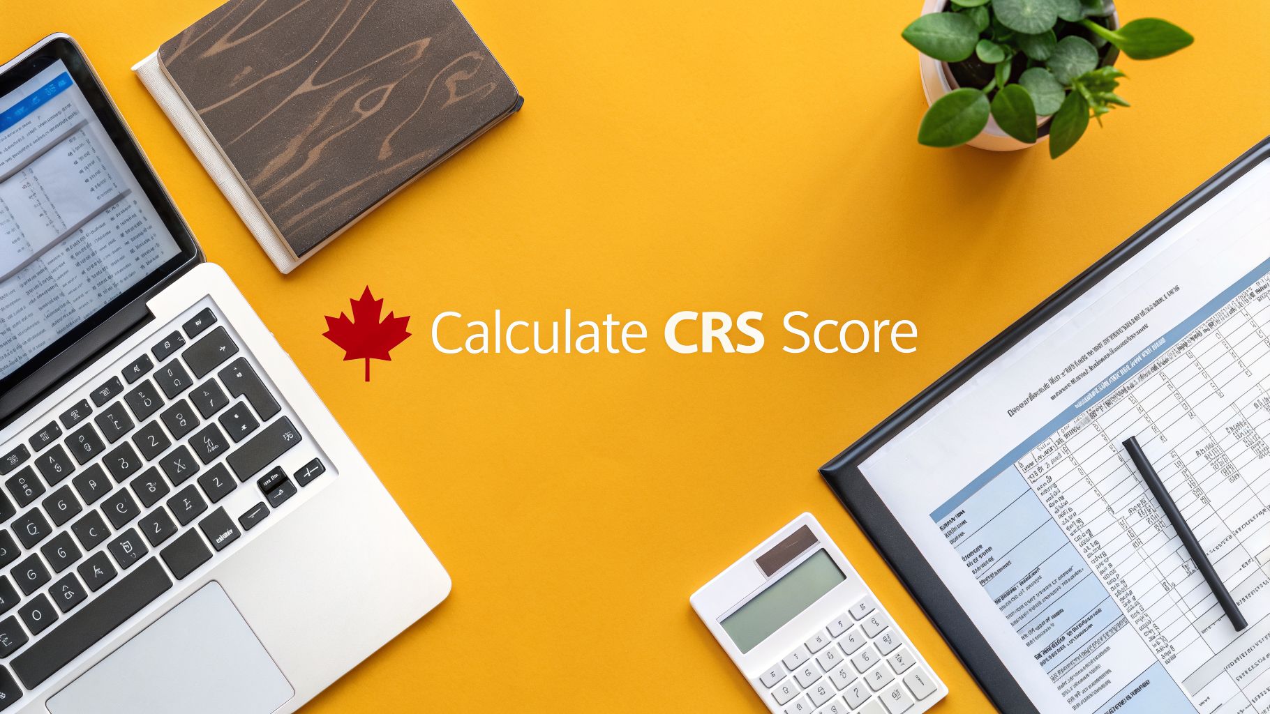 How to Calculate CRS Score for Canadian Express Entry in 2026